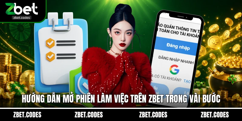 Hướng dẫn mở phiên làm việc trên ZBET trong vài bước