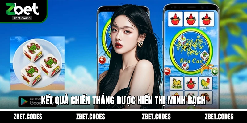 Kết quả chiến thắng được hiển thị minh bạch