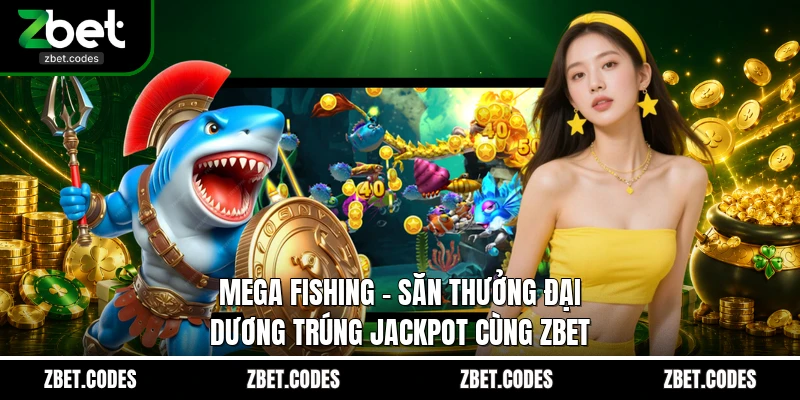 Mega Fishing