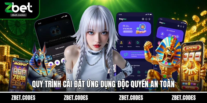 Quy trình cài đặt ứng dụng độc quyền an toàn