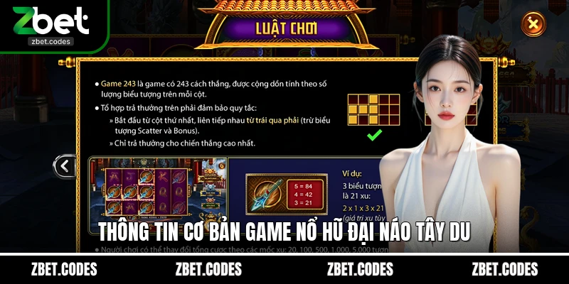Thông tin cơ bản game nổ hũ Đại Náo Tây Du